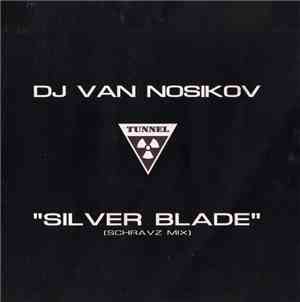 DJ Van Nosikov - Silver Blade
