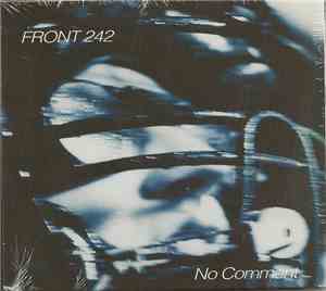 Front 242 - No Comment / Politics Of Pressure