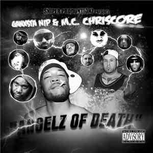 Ganksta NIP, M.C. Chriscore - Angelz Of Death