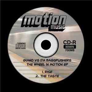 Giano vs Da Basspushers - The Wheel In Motion EP