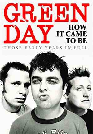 Green Day - How It Came To Be - Those Early Years In Full