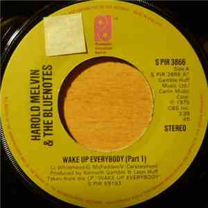 Harold Melvin & The Blue Notes - Wake Up Everybody