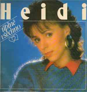 Heidi - Úplně Všechno