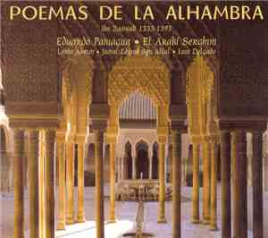 Ibn Zamrak / Eduardo Paniagua, El Arabí Serghini - Poemas De La Alhambra