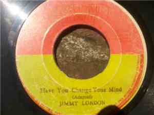 Jimmy London - Have You Change Your Mind