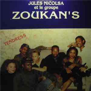 Jules Nicolsa Et Le Groupe Zoukan's - Tendress