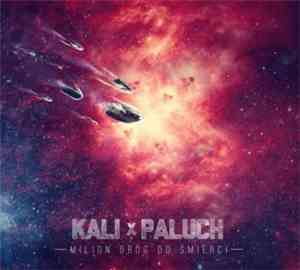 Kali  & Paluch  - Milion Dróg Do Śmierci