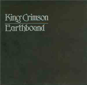 King Crimson - Earthbound