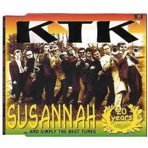 KTK - Susannah ...And Simply The Best Tunes