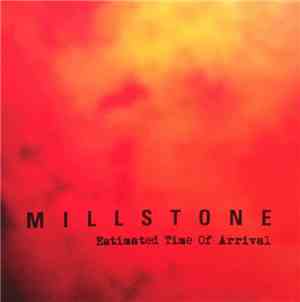 Millstone - Estimated Time Of Arrival