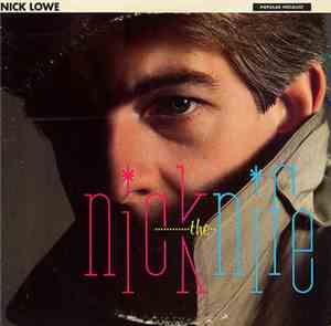 Nick Lowe - Nick The Knife
