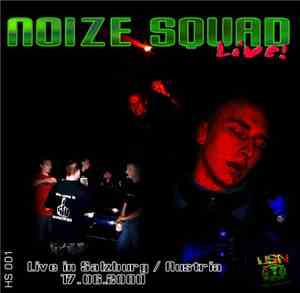Noize Squad - Live In Salzburg / Austria