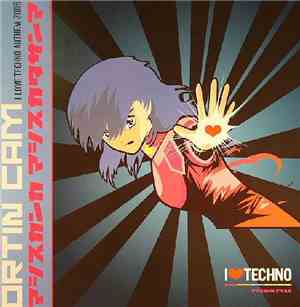 Ortin Cam - I ♥ Techno Anthem 2006