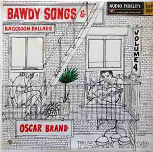 Oscar Brand - Bawdy Songs & Backroom Ballads - Vol. 4