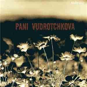 pani Vudrotchkova - Девушка, говно и цветочки из пластмассы