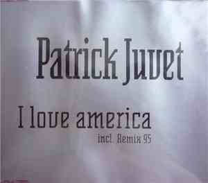 Patrick Juvet - I Love America