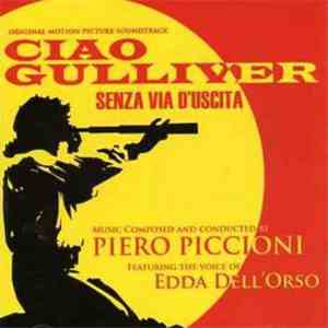 Piero Piccioni - Ciao Gulliver / Senza Via D'Uscita (Original Soundtracks)