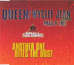 Queen / Wyclef Jean Featuring Pras & Free  - Another One Bites The Dust