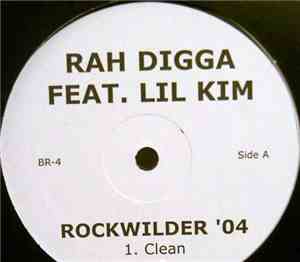 Rah Digga Feat. Lil Kim - Rockwilder '04