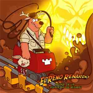 Reno Renardo - Y El Reino De La Cagalera De Bisbal