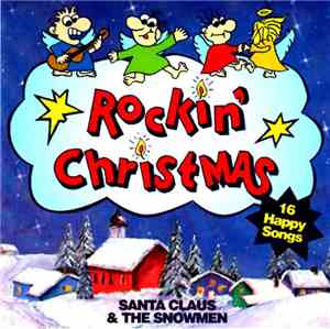 Santa Claus & The Snowmen - Rockin' Christmas