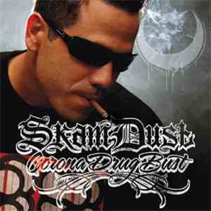 Skam Dust - Corona Drug Bust