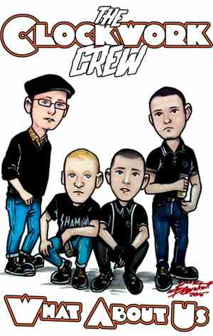 The Clockwork Crew - What About Us