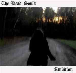 The Dead Souls - Ambitions