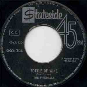 The Fireballs - Bottle Of Wine / Ain't That Rain