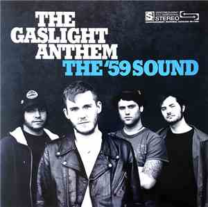 The Gaslight Anthem - The ’59 Sound