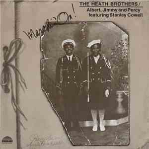 The Heath Brothers - Marchin' On!