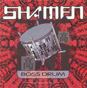 The Shamen - Boss Drum