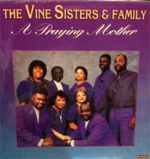 The Vine Sisters And Family - A Praying Mother