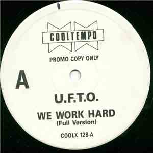 U.T.F.O. - We Work Hard / Kangol And Doc