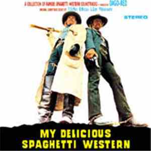 Various - My Delicious Spaghetti Western