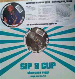 Winston Saxon Rose - Victory For Peace (Sip A Cup Showcase Vol 11)