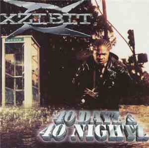 Xzibit - 40 Dayz & 40 Nightz
