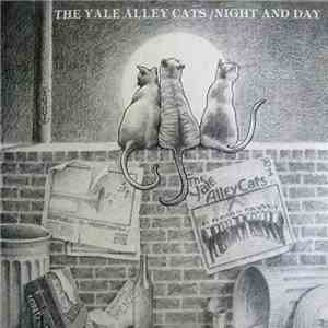Yale Alley Cats - Night And Day