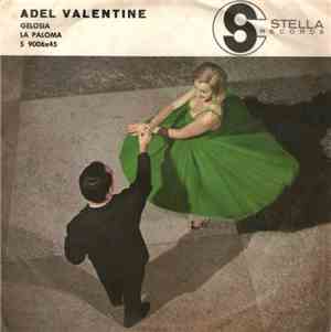 Adel Valentine - Gelosia / La Paloma