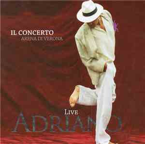 Adriano Celentano - Adriano Live - Il Concerto (Arena Di Verona)