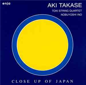 Aki Takase - Close Up Of Japan