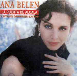 Ana Belén - La Puerta De Alcala Y Otros Grandes Exitos