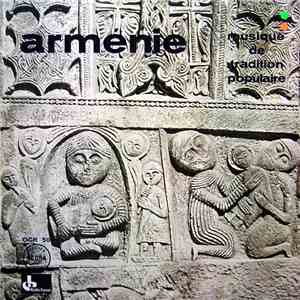 Armenians - Arménie - Musique De Tradition Populaire