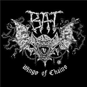 Bat  - Wings Of Chains