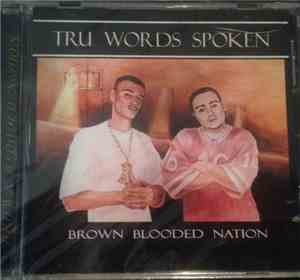 Brown Blooded Nation - Tru Words Spoken