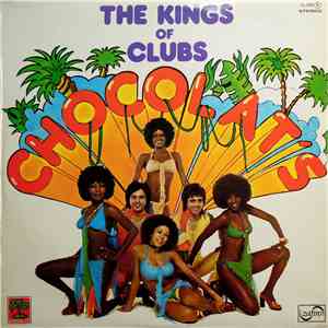 Chocolat's - The Kings Of Clubs