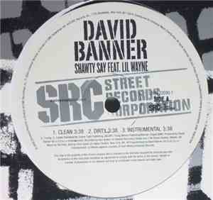 David Banner - Shawty Say