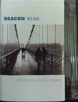 Deacon Blue - Walking Back Home