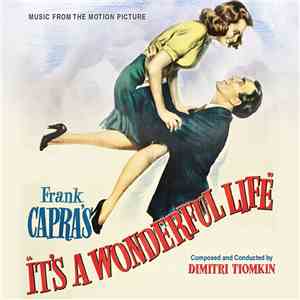 Dimitri Tiomkin - It's A Wonderful Life (Music From The Motion Picture)