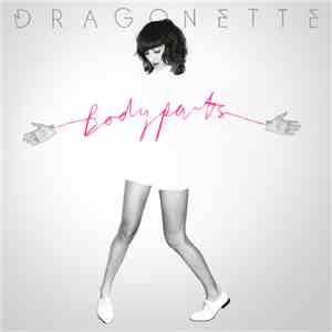 Dragonette - Bodyparts